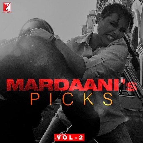 Mardaani's Picks Vol 2