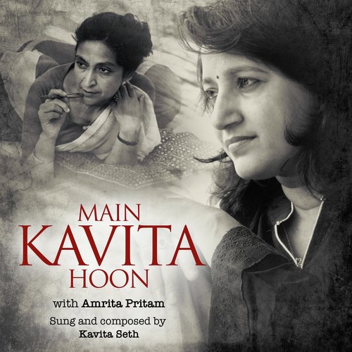 Main Kavita Hoon Amrita Pritam