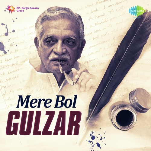 Mere Bol Gulzar