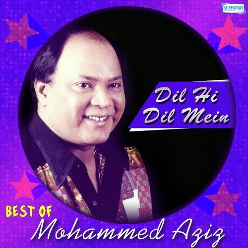 Dil Hi Dil Mein Best Of Mohammed Aziz