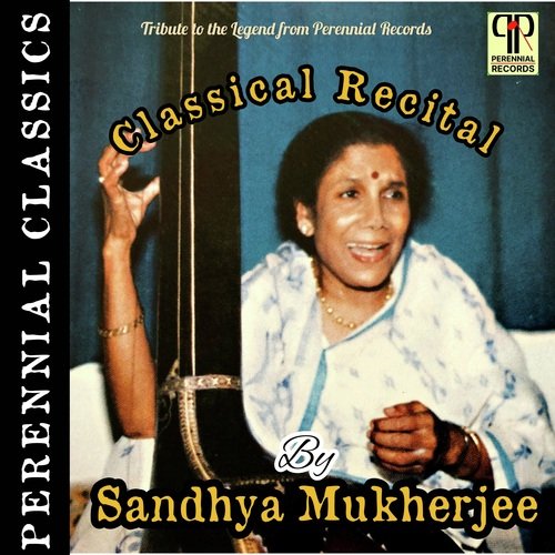 Classical Recital By Sandhya Mukherjee