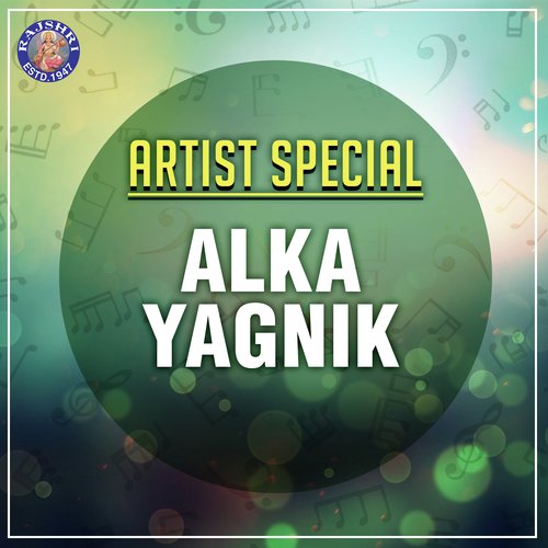 Artist Special Alka Yagnik