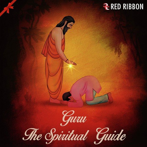 Guru The Spiritual Guide