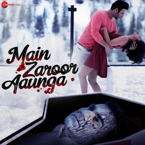 Main Zaroor Aaunga