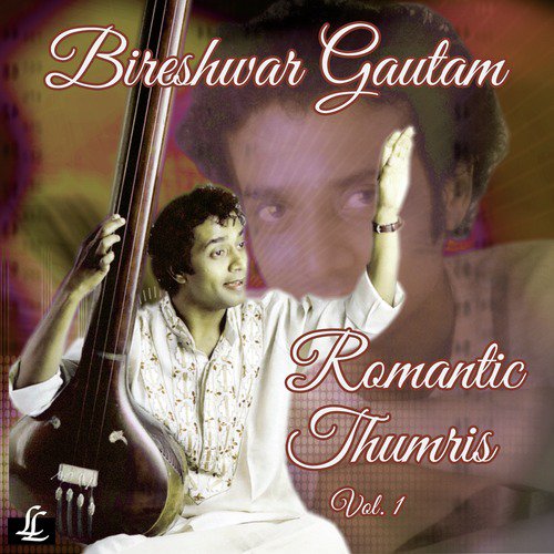 Romantic Thumris, Vol. 1