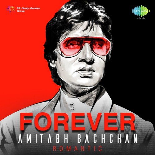 Forever Amitabh Bachchan Romantic