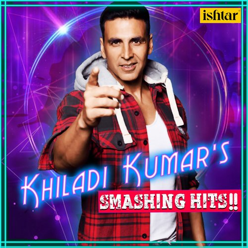 Khiladi Kumar's Smashing Hits!!