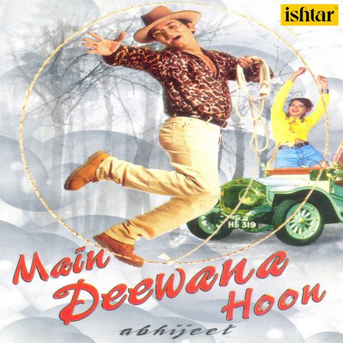 Main Deewana Hoon By Abhijeet