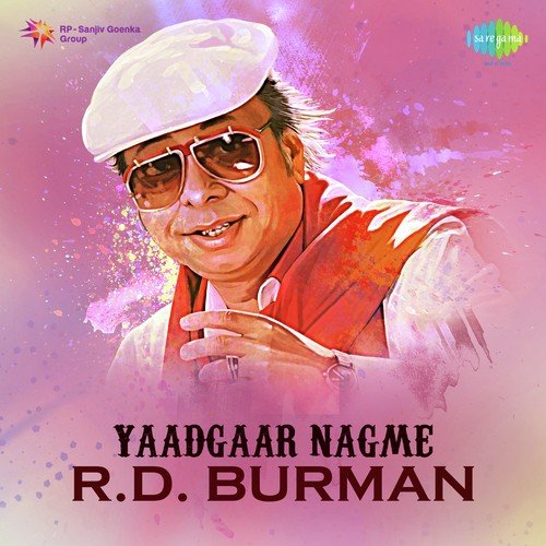 Yaadgaar Nagme R.D. Burman