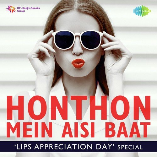 Honthon Mein Aisi Baat Lips Appreciation Day Special