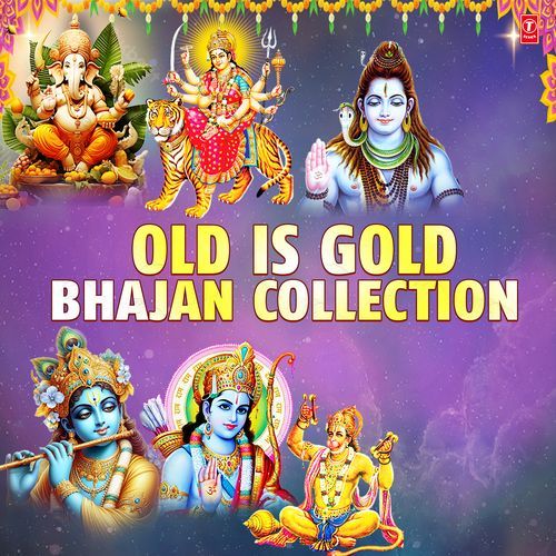 Old Is Gold Bhajan Collection