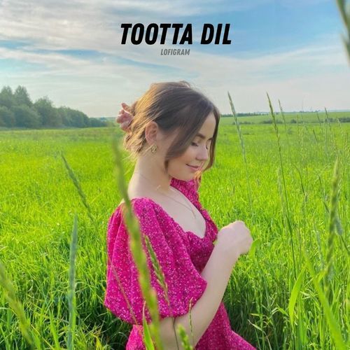 Tootta Dil