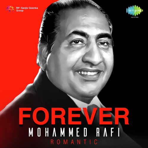 Forever Mohammed Rafi Romantic