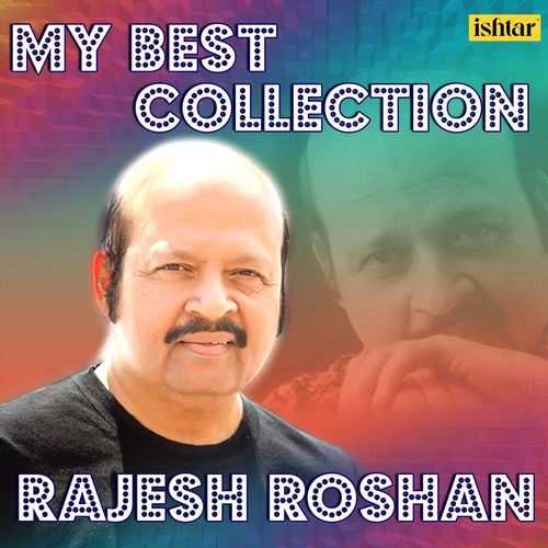 My Best Collection Rajesh Roshan