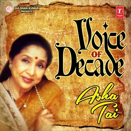 Voice Of Decade Asha Tai