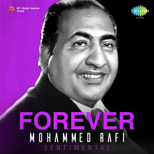 Forever Mohammed Rafi Sentimental