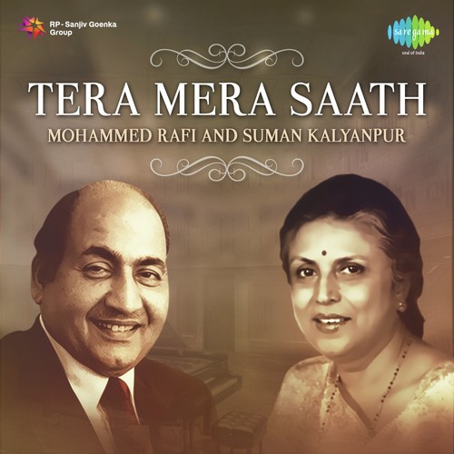 Tera Mera Saath Mohammed Rafi And Suman Kalyanpur