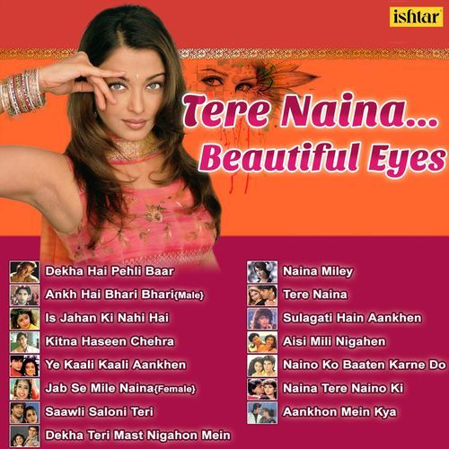 Tere Naina Beautiful Eyes