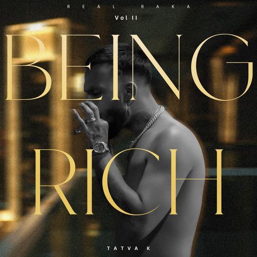 BEING RICH VOL II