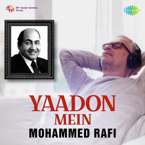 Yaadon Mein Mohammed Rafi