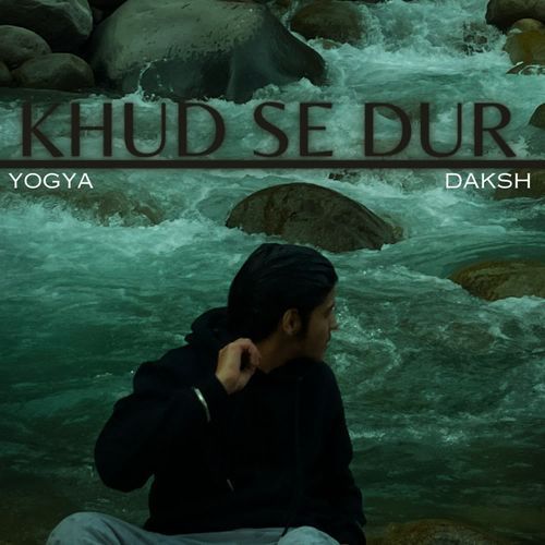 Khud Se Dur