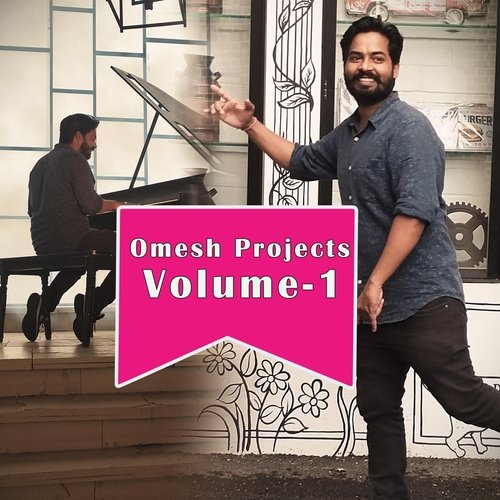 Omesh Projects, Vol. 1