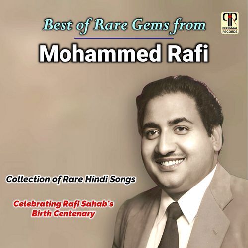 Best Of Rare Gems From Mohammed Rafi