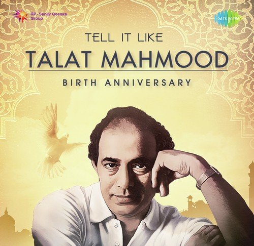 Tell It Like Talat Mahmood Birth Anniversary