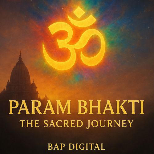 Param Bhakti The Sacred Journey
