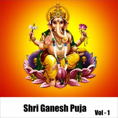 Shri Ganesh Puja, Vol. 1