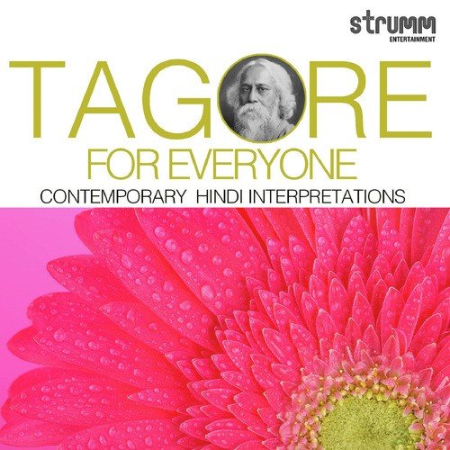 Tagore for Everyone Contemporary Hindi Interpretations