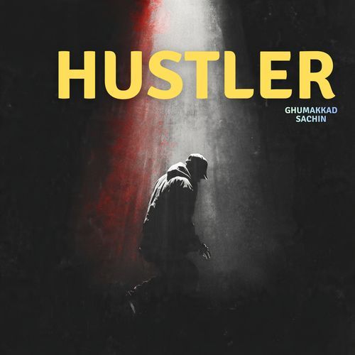 Hustler Ghumakkad Sachin
