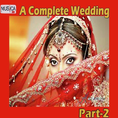 A Complete Wedding Part. 2