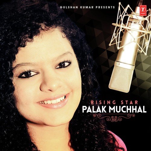 Rising Star Palak Muchhal