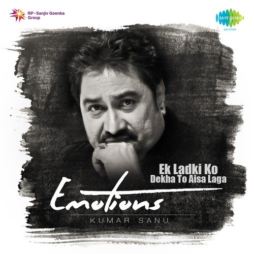 Emotions Kumar Sanu