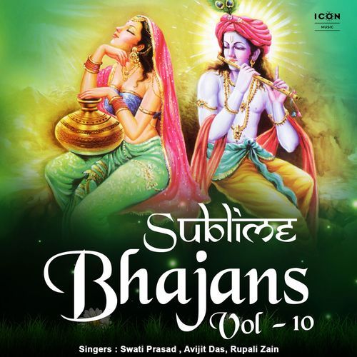 Sublime Bhajans Vol 10