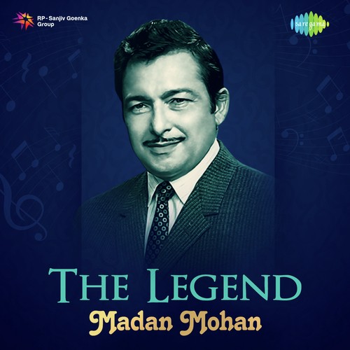 The Legend Madan Mohan