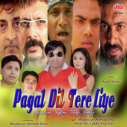 Pagal Dil Tere Liye