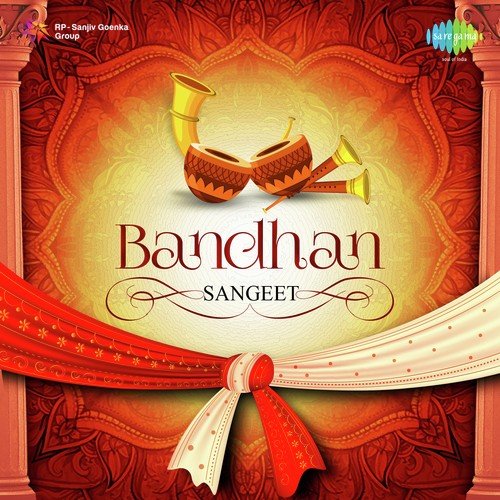 Bandhan Sangeet