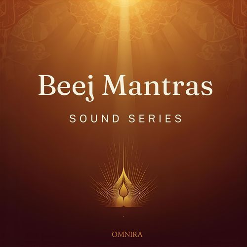 Beej Mantras Sound Series