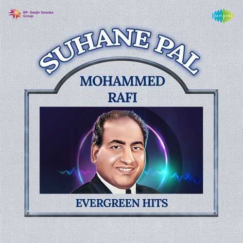 Suhane Pal Mohammed Rafi Evergreen Hits