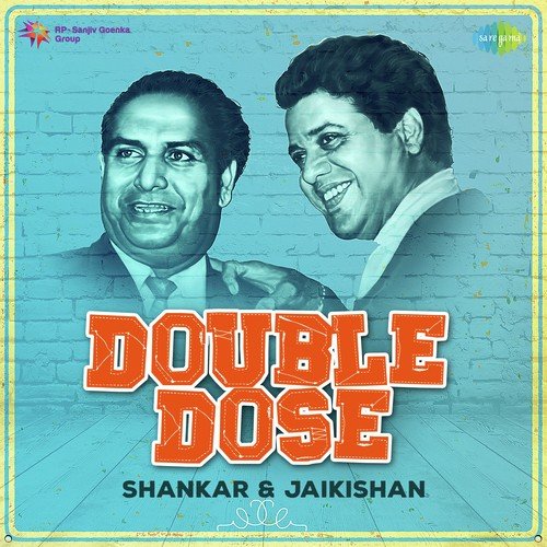 Double Dose Shankar and Jaikishan