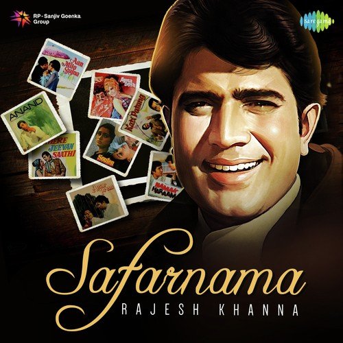 Safarnama Rajesh Khanna
