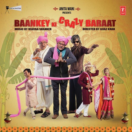Baankey Ki Crazy Baraat