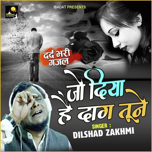 Jo Diya Hai Daag Tune