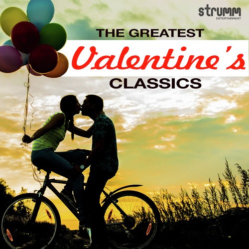 The Greatest Valentine's Classics Ever