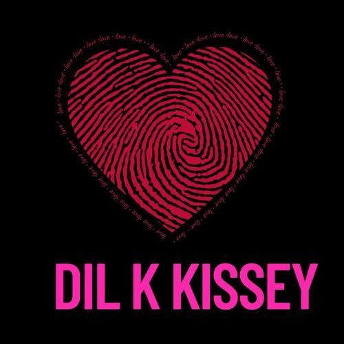 Dil K Kissey