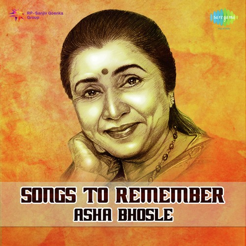 Songs to Remember Asha Bhosle