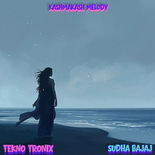 Kashmakash Melody