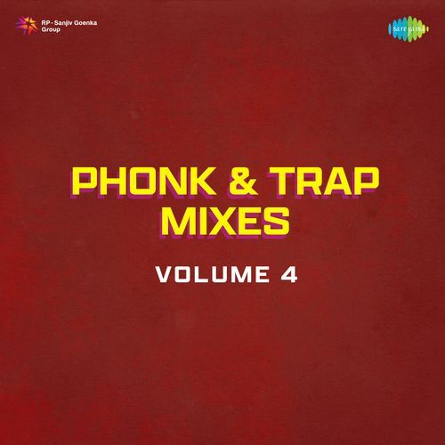 Phonk & Trap Mixes Volume 4